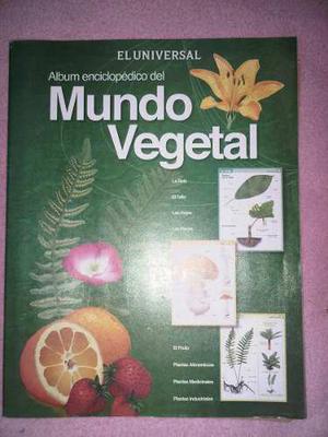 Album Enciclopedico Del Mundo Vegetal De El Universal Lleno