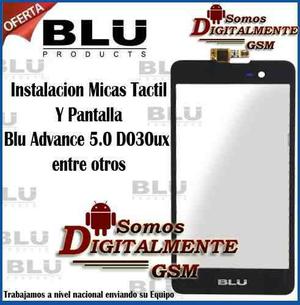 Instalacion Micas Tactil Y Pantalla Blu Advance 5.0 D030ux