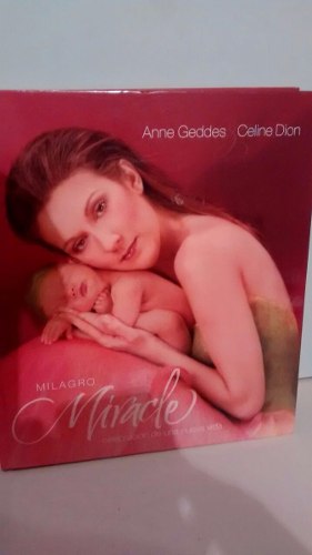 Libro Celine Dion ¨milagro¨ + Cd ¡excelente Fotografia!