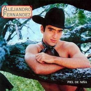 Cd De Alejandro Fernandez, Piel De Niña