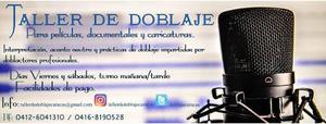 Taller Curso De Doblaje Locución Oratoria Uso De La Voz