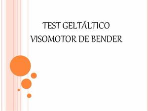 Test Gestaltico Visomotor De Bender