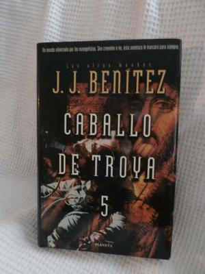 Caballo De Troya 5..por J.j. Benitez. Tapa Dura.