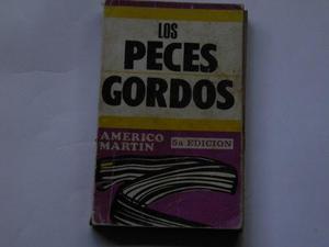 Americo Martin Los Peces Gordos