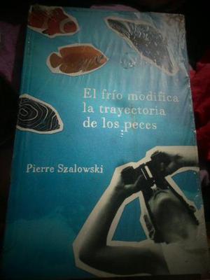 El Frio Modifica La Trayectoria De Los Peces