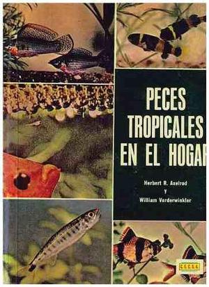 Libro, Peces Tropicales En El Hogar Axelrod Y Vonderwinkler.