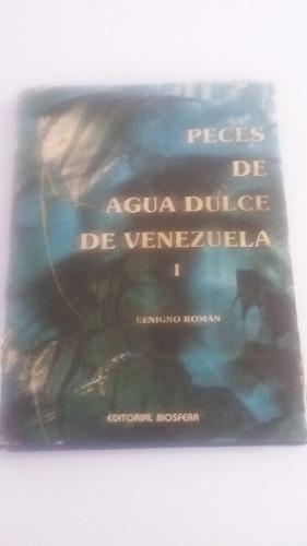 Peces De Agua Dulce I. Benigno Roman