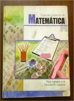 Curso De Nivelacion De Matematica Ingresar Universidad +