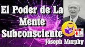 Libro El Poder De La Mente Subconsciente Joseph Murphy Pdf