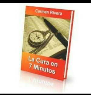 La Cura En 7 Min Por Carmen Rivera