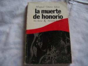 Libro La Muerte De Honorio,autor Miguel Otero Silva..