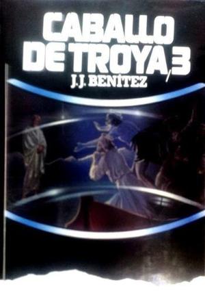 Libro Caballo De Troya 3 J.j. Benitez (físico)