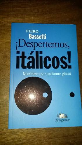 Libro Despertemos Italicos De Piero Bassetti