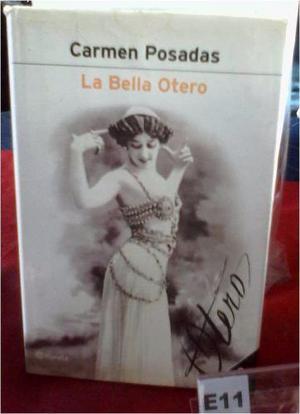 La Bella Otero Carmen Posada
