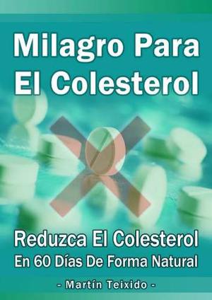Milagro Para El Colesterol Por Martín Teixido Ebook