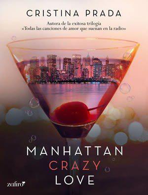 Trilogia Manhattan Crazy Love + Manhattan Lola Love