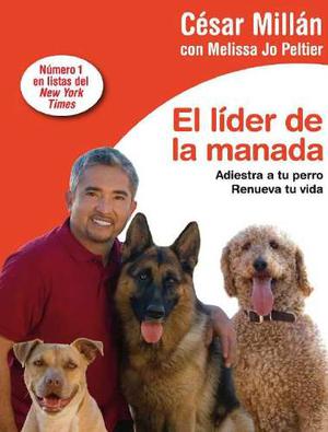Libro El Líder De La Manada - César Millán