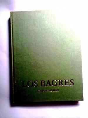 Los Bagres Benigno Roman