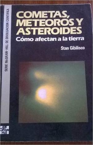 Libro Cometas Meteoros Y Asteroides Como Afectan La Tierra +