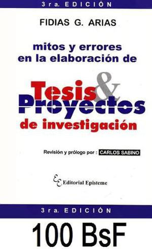 Mitos Y Errores En La Elaboración De Tesis Y Proyectos