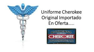 Uniforme Cherokee Original Importado En Oferta Negociable