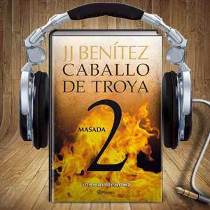 Caballo De Troya 2 - Audiolibro En Digital- Narrado