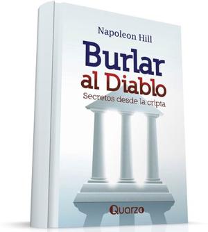 Libro Burlar Al Diablo En Pdf, Napoleon Hill + Regalo 100 L
