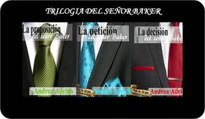 Trilogia Del Señor Baker - Andrea Adrich Pdf Epub Y Mobi