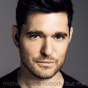 Michael Bublé - Nobody But Me (deluxe Version) Itunes 