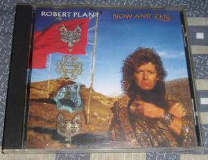 Robert Plant (now And Zen)