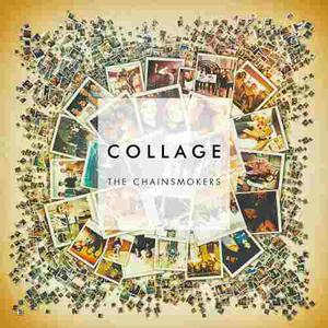 The Chainsmokers - Collage (itunes) 