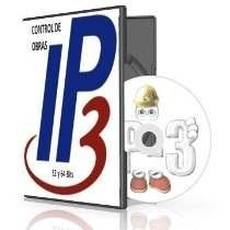 Ip3 Version 11 Full Control De Obra (7 Modulos) Febrero 