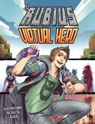 Rubius Virtual Hero 1