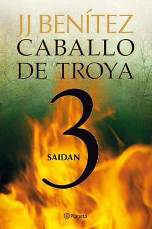 Caballo De Troya 03 Saidan - J J Benitez En Pdf