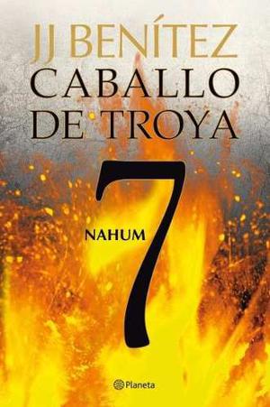Caballo De Troya 07 Nahum - J J Benitez En Pdf