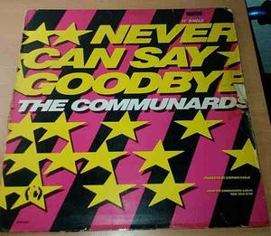 The Communards (Never Can Say Goodbye) Vinil Importado