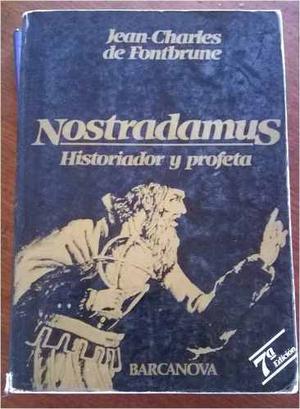 Nostradamus Historiador Y Profeta Jean Charles Frontbrune +