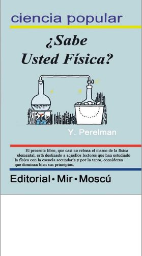 ¿sabe Usted De Fisica? Por Perelman