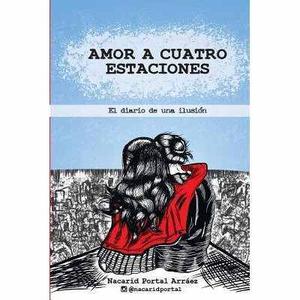 Amor A Cuatro Estaciones, Libro Digital, Pdf.