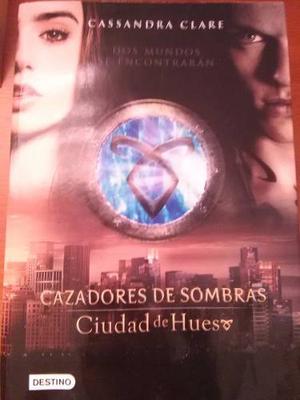 Libro Cazadores De Sombras: Ciudad De Huesos