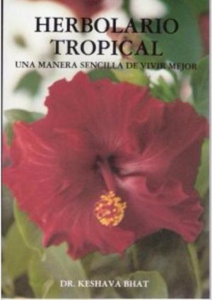 Libro, Herbolario Tropical De Dr. Keshava Bhat.