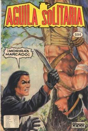 Aguila Solitaria 594 Cinco Novaro Kaliman Comics