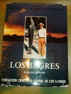 Los Bagres Por Benigno Roman - Libro Grande Ilustrado