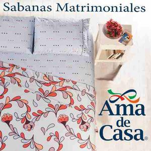 Sabanas Matrimoniales Ama De Casa 100 % Original !!!!!!!!!!!