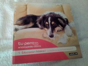 Enciclopedia Canina Tu Perro