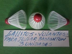 Gallitos Plásticos = Volantes = P/jugar Badminton =3 Piezas