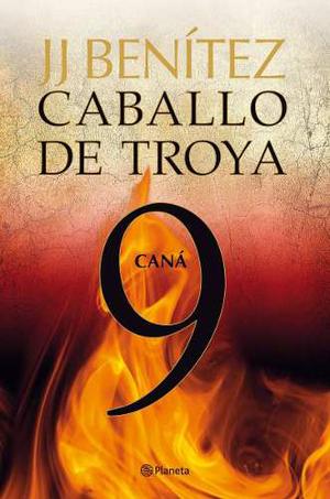 Caballo De Troya 09 Cana - J J Benitez En Pdf