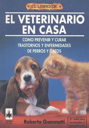 El Libro De El Veterinario En Casa En Formato Digital Pdf