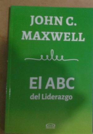El Abc Del Liderazgo. John Maxwell.