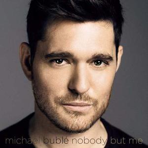 Michael Bublé - Nobody But Me (deluxe) (álbum Digital)